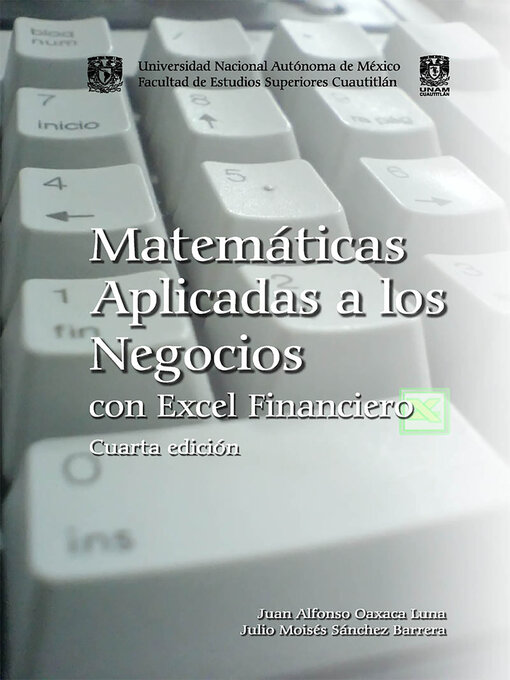 Title details for Matemáticas aplicadas a los negocios con Excel financiero by Juan Alfonso Oaxaca Luna - Available